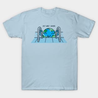 What Earth Needs T-Shirt